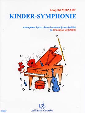 Illustration de Kinder symphonie (symphonie des jouets), tr. Meunier pour piano 4 mains et jouets ad lib.