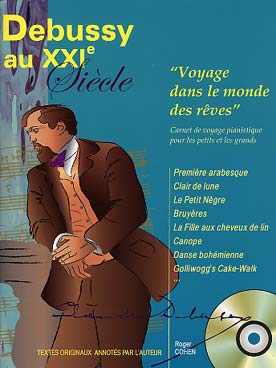 Illustration de Debussy au XXI siècle : 13 pièces avec CD d'écoute