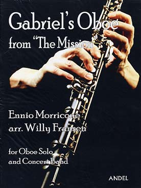 Illustration de Gabriel's oboe pour solo hautbois ou saxophone et harmonie ou fanfare