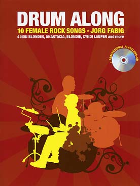 Illustration de DRUM ALONG 10 female rock songs avec CD