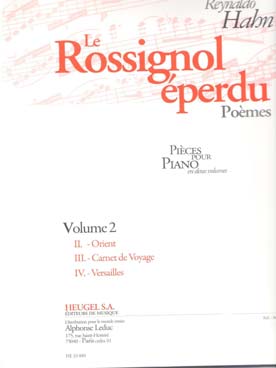 Illustration de Le Rossignol éperdu, poèmes - Vol. 2 : Orient - Carnet de voyage - Versailles