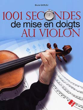 Illustration de 1001 Secondes de mise en doigts au violon : gymnastique quotidienne pour violonistes
