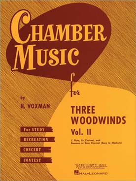 Illustration de Chamber Music for 3 woodwinds - vol. 2 : flûte, clarinette et basson ou clarinette basse