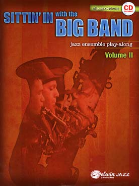 Illustration de SITTIN' IN WITH THE BIG BAND - Vol. 2 : saxophone alto