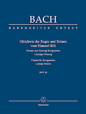 Illustration de Cantate BWV 18 Gleichwie der Regen und  Schnee vom Himmel fällt pour solistes STB, chœur mixte SATB, 2 flûtes à bec alto, basson, cordes et b. c