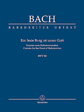 Illustration de Cantate BWV 80 Ein feste Burg ist unser  Gott pour solistes SB, 3 hautbois, cordes, b.c