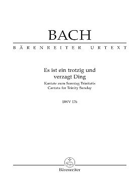 Illustration de Cantate BWV 176 Es ist ein trotzig und verzagt Ding pour solistes SAB, chœur mixte SATB, hautbois, cordes et b.c