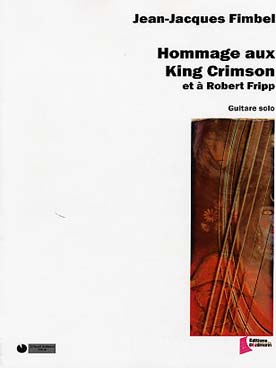 Illustration de Hommage aux King Crimson et à Robert Fripp