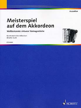 Illustration de MEISTERSPIEL AUF DEM AKKORDEON (tr. Draths et Lutz) : Chopin, Brahms, Liszt, Mozart et Schubert