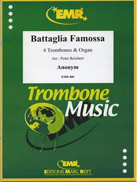 Illustration de Battaglia famossa (tr. Reichert) pour 4 trombones et orgue