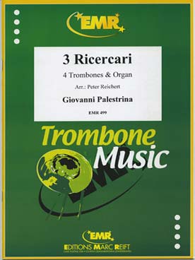 Illustration de 3 Ricercari pour 4 trombones et orgue (tr. Reichert)