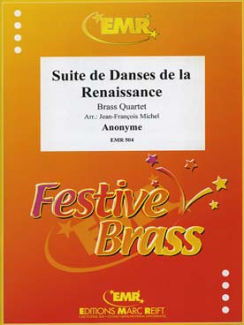 Illustration de Suite de danses de la renaissance pour quatuor de cuivres (tr. Michel)
