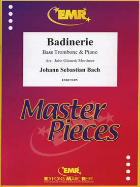 Illustration de Badinerie pour trombone basse et piano (tr. Mortimer)