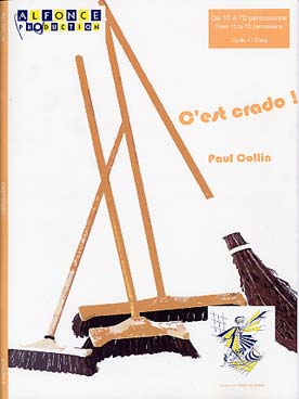 Illustration de C'est crado ! pour 10 à 70 exécutants munis de balais brosse, balayettes, pelles, déboucheurs, seaux, aspirateurs