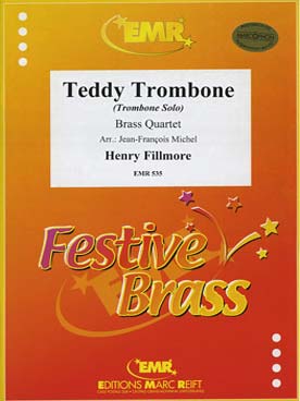Illustration fillmore teddy trombone (tr. michel)