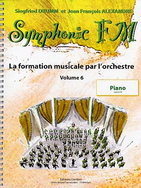 Illustration de Symphonic FM, la formation musicale par l'orchestre - Vol. 6 : module commun + piano (élève)