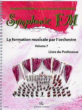 Illustration de Symphonic FM, la formation musicale par l'orchestre - Vol. 7 : module commun professeur