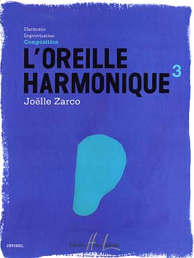 Illustration de L'Oreille harmonique - Vol. 3 : composition, livre de l'élève