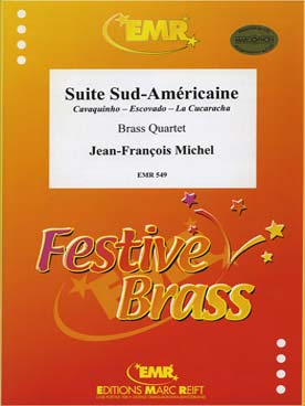 Illustration de SUITE SUD-AMERICAINE pour 4 cuivres (tr. Michel)