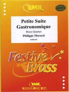 Illustration de Petite suite gastronomique pour quatuor de cuivres