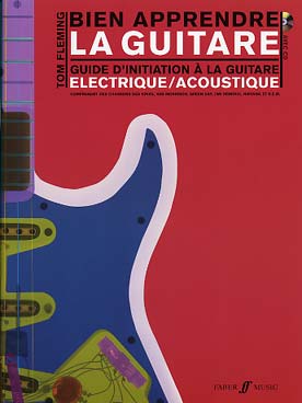 Illustration de Bien apprendre la guitare électrique ou acoustique : introduction complète à la guitare électrique ou folk