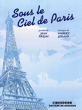 Illustration de Sous le ciel de Paris, extrait du film de Julien Duvivier, paroles de J. Dréjac (P/V)