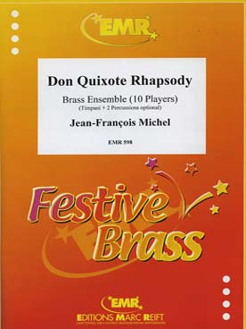 Illustration de Don Quichote rhapsody pour 10 cuivres, percussion et timbales ad-libitum