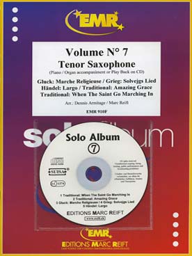 Illustration de SOLO ALBUM (tr. Armitage/Reift) avec accompagnement piano + CD play-along - Vol. 7 : When the saint, Amazing grace GLUCK Marche religieuse... (ténor)