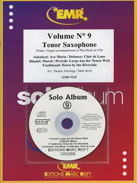 Illustration de SOLO ALBUM (tr. Armitage/Reift) avec accompagnement piano + CD play-along - Vol.  9 : HAENDEL Marche, Down by the riverside, DVORAK Largo... (ténor)