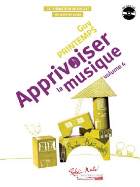 Illustration de Apprivoiser la musique - Vol. 4 : cycle 1 - 4e année
