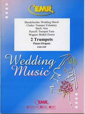 Illustration de WEDDING MUSIC : Bach, Clarke, Purcell, Mendelssohn, Wagner