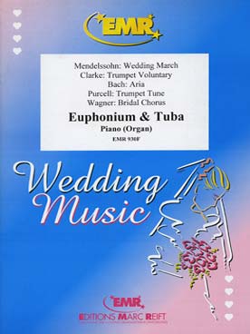 Illustration de WEDDING MUSIC : Bach, Clarke, Purcell, Mendelssohn, Wagner pour euphonium, tuba et piano