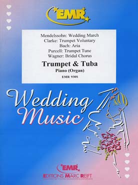 Illustration de WEDDING MUSIC : Bach, Clarke, Purcell, Mendelssohn, Wagner pour trompette, tuba et piano