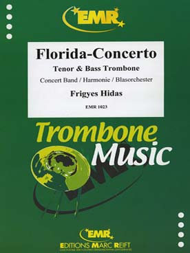 Illustration de Florida-Concerto pour trombone ténor, trombone basse et orchestre à vents