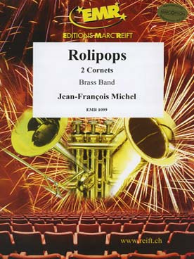 Illustration de Rolipops pour 2 cornets solos et orchestre de cuivres   