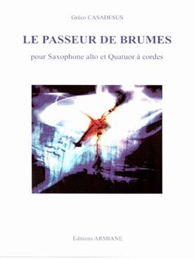 Illustration de Le Passeur de brumes pour saxo et quatuor à cordes