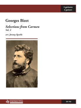 Illustration de Selections from Carmen (tr. Jeremy Sparks pour 4 guitares) - Vol. 2 : Toréadors - Seguidilla - Aragonaise