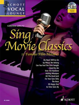 Illustration de SING MOVIE CLASSICS : 11 musiques de films arrangées par C. Gerlitz pour voix voix moyenne et piano avec CD d'écoute et play-along