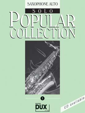 Illustration de POPULAR COLLECTION - Vol. 1 : saxophone alto solo