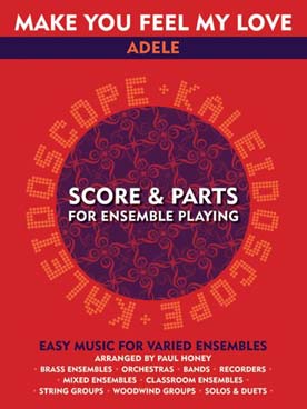Illustration de KALEIDOSCOPE : musique facile d'ensemble variable pour tous instruments - ADELE Make you feel my love