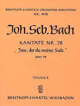 Illustration de Cantate BWV 78 Jesu, der du meine Seele pour Soli SATB - Chœur SATB - 1.2.0.0 - 1.0.0.0 - cordes - bc - Violon 2