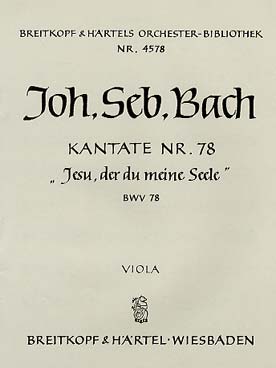Illustration de Cantate BWV 78 Jesu, der du meine Seele pour Soli SATB - Chœur SATB - 1.2.0.0 - 1.0.0.0 - cordes - bc - Alto