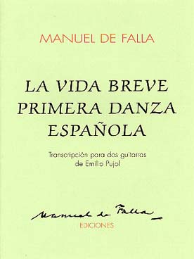 Illustration de 1re Danse espagnole de la Vie brève, tr. Pujol (éd. Manuel de Falla)