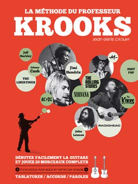 Illustration de La MÉTHODE DU PROFESSEUR KROOKS de J. D. Crouhy : apprendre avec 20 standards pop, rock et chanson française, en tablature et grilles, avec CD écoute et play-along