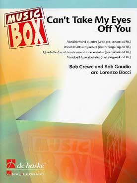Illustration de CAN'T TAKE MY EYES OFF YOU, tr. Bocci pour quintette à vent à instrumentation variable