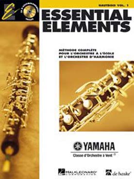Illustration de ESSENTIAL ELEMENTS : méthode complète pour l'orchestre à l'école et l'orchestre d'harmonie (en français) - Vol. 1 avec accès audio des 58 premiers exercices