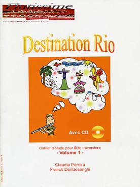 Illustration de Destination Rio : cahier d'études, avec CD play-along - Vol. 1