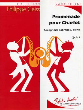 Illustration de Promenade pour Charlot pour saxophone soprano et piano