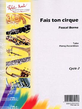 Illustration de Fais ton cirque pour tuba et piano ou accordéon