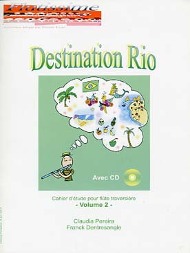 Illustration de Destination Rio : cahier d'études, avec CD play-along - Vol. 2
